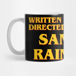 Written and Directed by Sam Raimi Mug